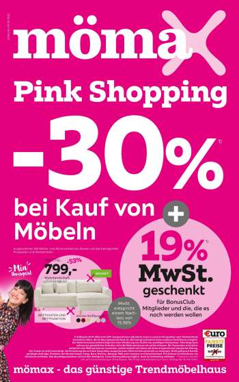 Prospekt mömax - Pink Shopping -30% bei Kauf von Möbeln