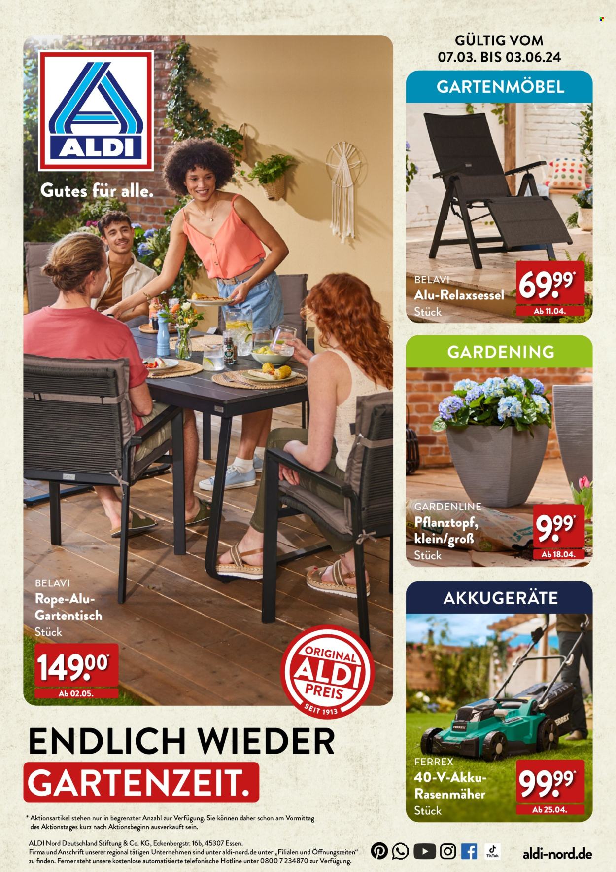 thumbnail - Prospekte ALDI Nord - 7.03.2024 - 3.06.2024 - Produkte in Aktion - Tisch, Relaxsessel, Gartenmöbel, Belavi, Gartentisch, Gardenline, Pflanztopf. Seite 1.