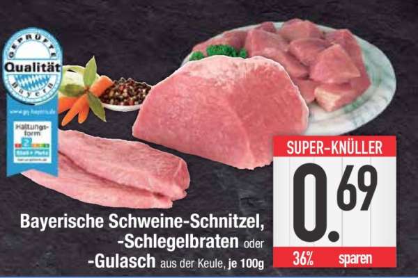 Bayerische Schweine-Schnitzel, -Schlegelbraten oder -Gulasch