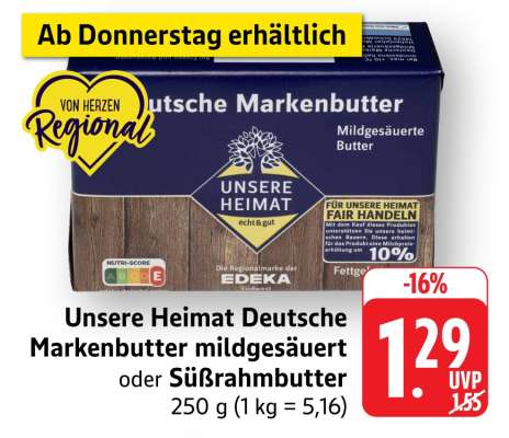 Unsere Heimat Deutsche Markenbutter mildgesäuert oder Süßrahmbutter