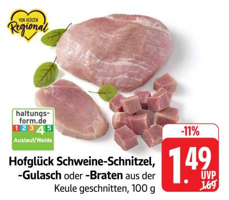 Hofglück Schweine-Schnitzel, -Gulasch oder -Braten