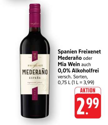 Spanien Freixenet Mederaño oder Mia Wein