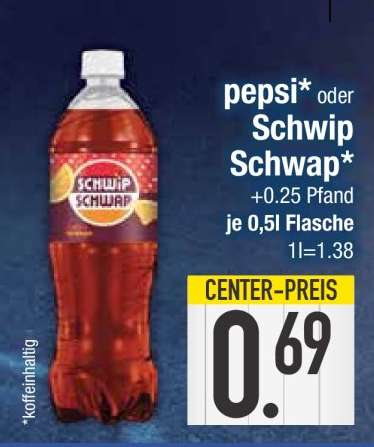 PEPSI oder SCHWIP SCHWAP