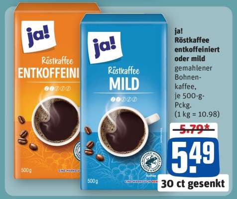 ja! Röstkaffee entkoffeiniert oder mild