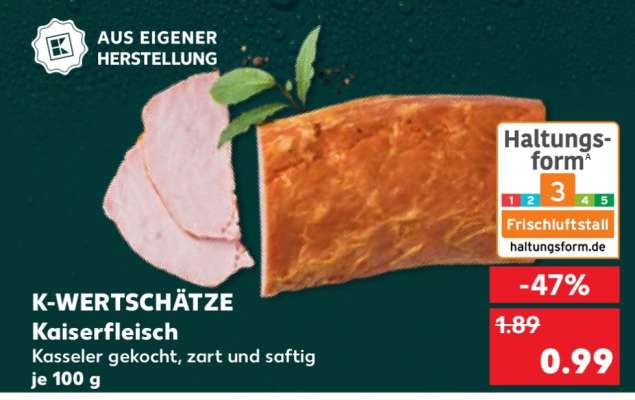 K-WERTSCHÄTZE Kaiserfleisch