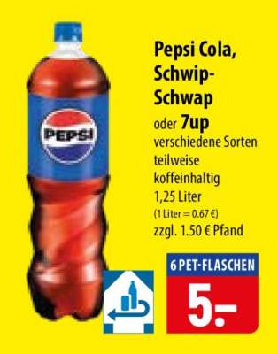 Pepsi Cola, Schwip Schwap oder 7up