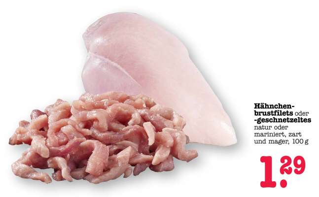Hähnchenbrustfilets oder -geschnetzeltes
