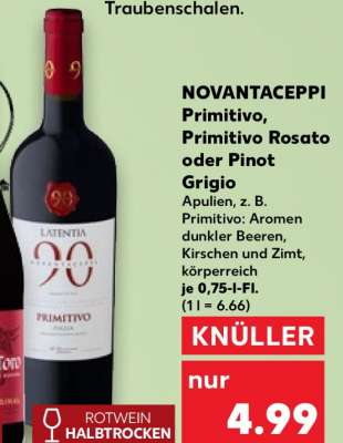 NOVANTACEPPI Primitivo, Primitivo Rosato oder Pinot Grigio