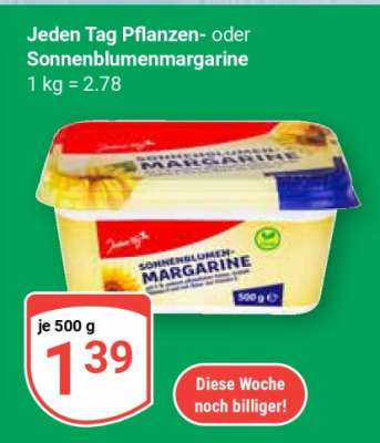 Jeden Tag Pflanzen- oder Sonnenblumenmargarine