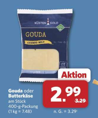 Gouda oder Butterkäse