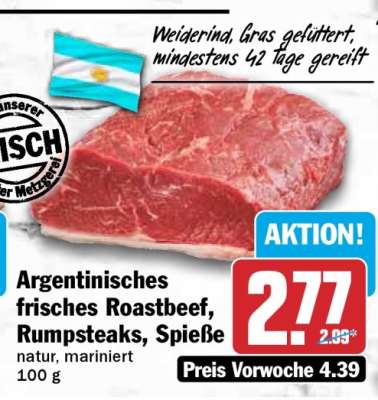 Argentinisches frisches Roastbeef, Rumpsteaks, Spieße