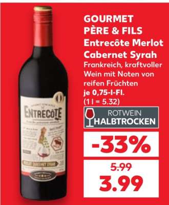 Entrecôte Merlot Cabernet Syrah
