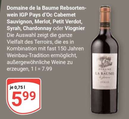 Domaine de la Baume Rebsortenwein IGP Pays d’Oc Cabernet Sauvignon, Merlot, Petit Verdot, Syrah, Chardonnay oder Viognier