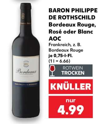 BARON PHILIPPE DE ROTHSCHILD Bordeaux Rouge, Rosé oder Blanc AOC