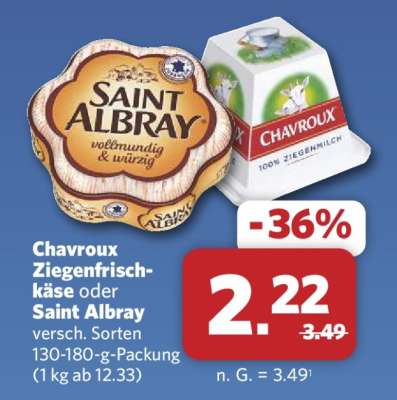 Chavroux Ziegenfrischkäse oder Saint Albray