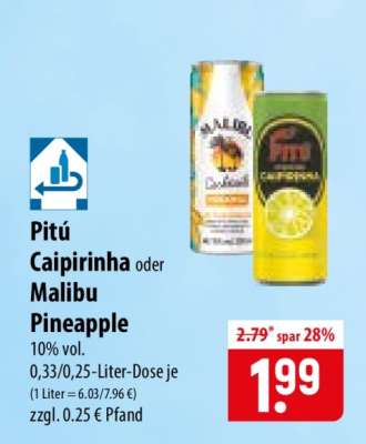 Pitú Caipirinha oder Malibu Pineapple