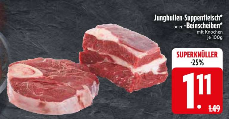 Jungbullen-Suppenfleisch oder Beinscheiben
