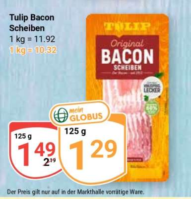 Tulip Bacon Scheiben