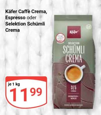 Käfer Caffè Crema, Espresso oder Selektion Schümli Crema