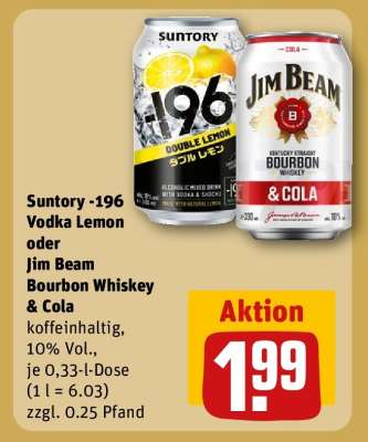 Suntory -196 Vodka Lemon oder Jim Beam Bourbon Whiskey & Cola