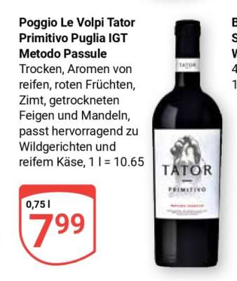 Poggio Le Volpi Tator Primitivo Puglia IGT Metodo Passule