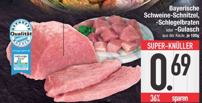 Bayerische Schweine-Schnitzel, -Schlegelbraten oder -Gulasch