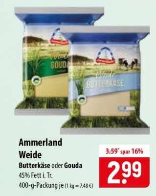 Ammerland Weide Butterkäse oder Gouda