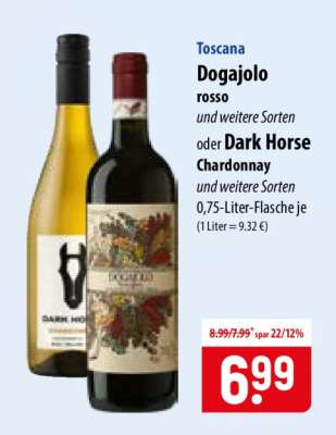 Dogajolo Rosso oder Dark Horse Chardonnay