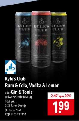 Kyle’s Club Rum & Cola, Vodka & Lemon oder Gin & Tonic