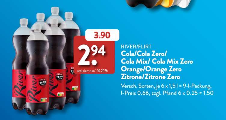 RIVER/FLIRT Cola/Cola Zero/Cola Mix/Cola Mix Zero/Orange/Orange Zero/Zitrone/Zitrone Zero