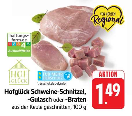 Hofglück Schweine-Schnitzel, -Gulasch oder -Braten