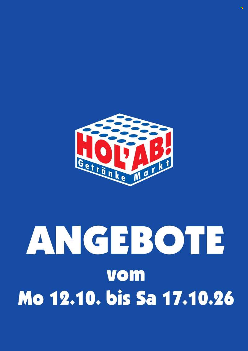 Prospekte Hol'ab! Getränkemarkt - 12.10.2026 - 17.10.2026.