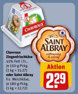 Chavroux Ziegenfrischkäse oder Saint Albray