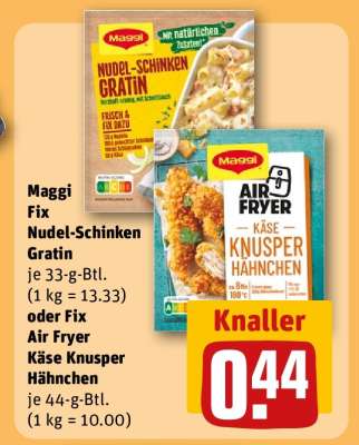 Maggi Fix Nudel-Schinken Gratin oder Fix Air Fryer Käse Knusper Hähnchen