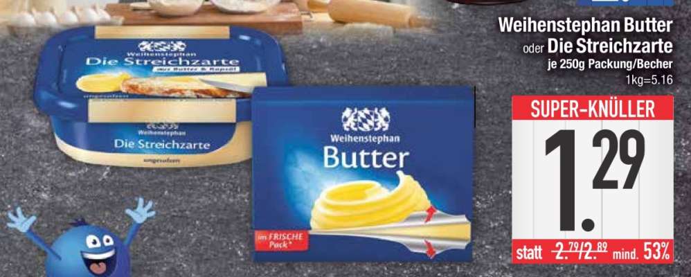 WEIHENSTEPHAN Butter oder Die Streichzarte