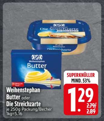 WEIHENSTEPHAN Butter oder Die Streichzarte