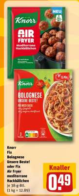 Knorr Fix Bolognese Unsere Beste! oder Fix Air Fryer mediterrane Hackbällchen