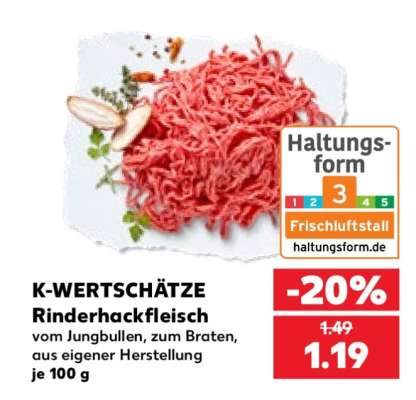 K-WERTSCHÄTZE Rinderhackfleisch