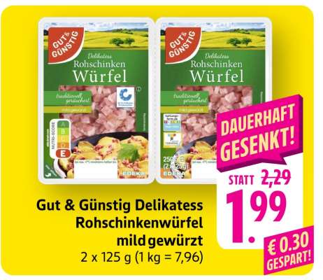 Gut & Günstig Delikatess Rohschinkenwürfel mild gewürzt