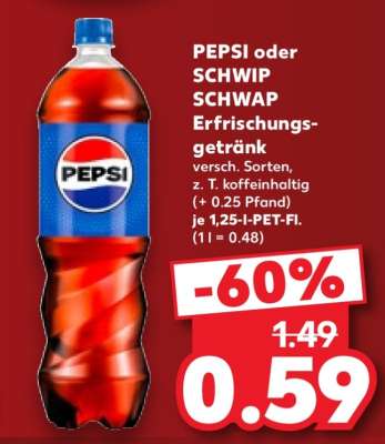 PEPSI oder SCHWIP SCHWAP Erfrischungsgetränk